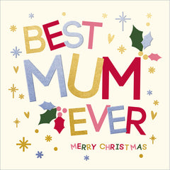 Woodmansterne Best Mum Ever Christmas Card image 0