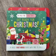 Get Ready For Christmas Pull-Tab Book with Sound
