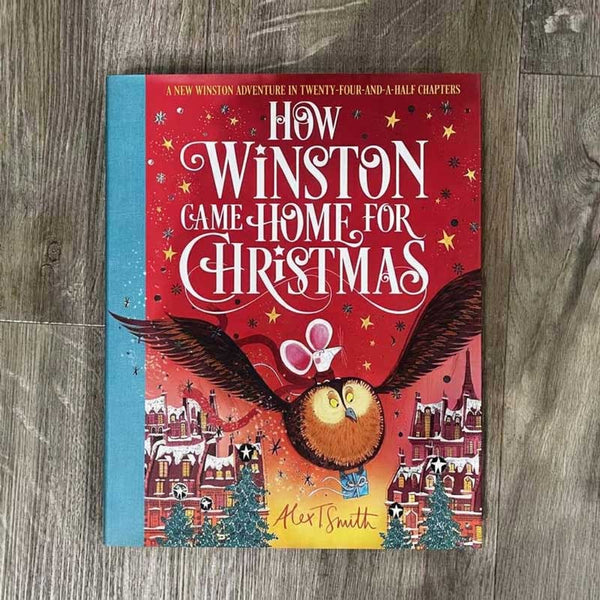 Alex T. Smith How Winston Came Home For Christmas Book