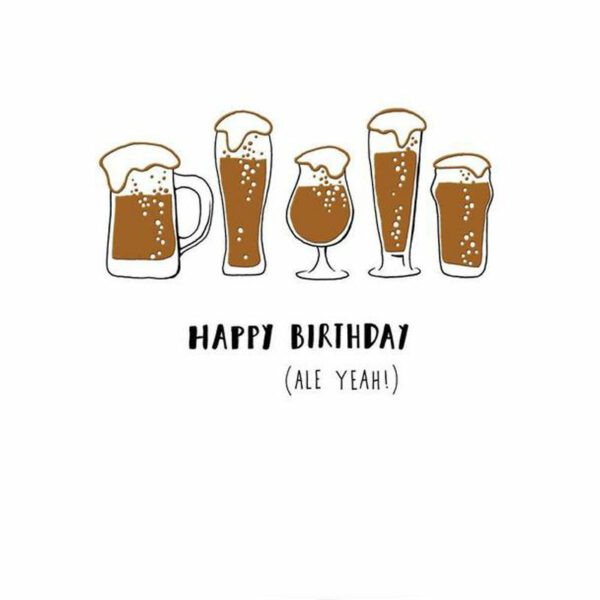 Woodmansterne Ale Yeah Birthday Card